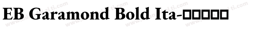 EB Garamond Bold Ita字体转换